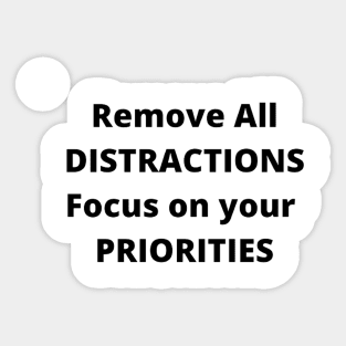 remove all distractions text motivation design Sticker